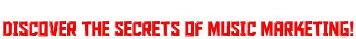 Discover-The-Secrets-Of-Music-Marketing Discover The Secrets Of Music Marketing